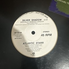 Atlantic Starr – Silver Shadow 12”