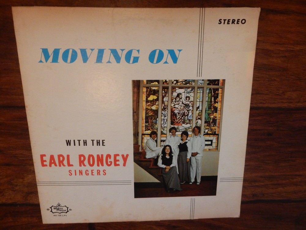 The Earl Rongey Singers Moving On LP Stereo WH 700 LPS Tulsa, Oklahoma 1973