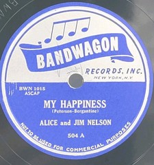 Alice & Jim Nelson: My Happiness/That Old Fashioned Girl of Mine 78 RPM 10″