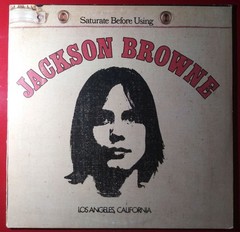Jackson Browne – Saturate Before Using – Richmond Pressing