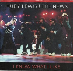 HUEY LEWIS & THE NEWS-I KNOW WHAT I LIKE-45 RPM-ROCK-CHRYSALIS VS4 43106-1987-NM