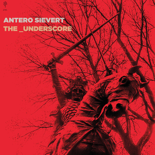 Antero Sievert – The_Underscore [New Vinyl LP] Gatefold LP Jacket