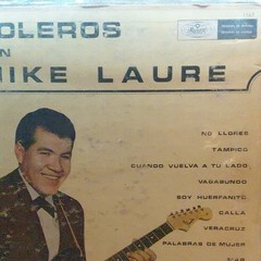 Mike Laure – Boleros Record Album Musart Latin Bolero Spanish