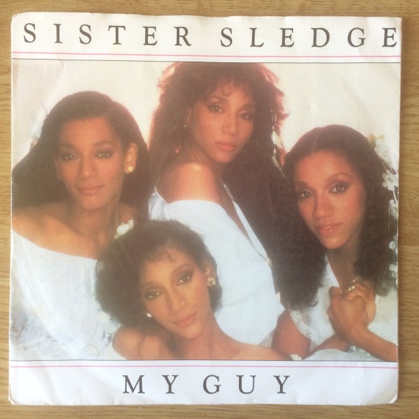 Sister Sledge – My Guy (7″) (Very Good Plus (VG+)) – 1821122863