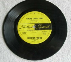 Brenton Wood Gimme Little Sign Import 7″ 45rpm record 60s R&B‎ ‎soul Diff label