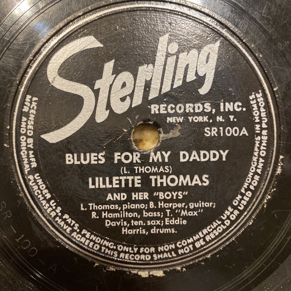 1945 BLUES Lillette Thomas 78 rpm STERLING 100 BLUES FOR MY DADDY First Issue V