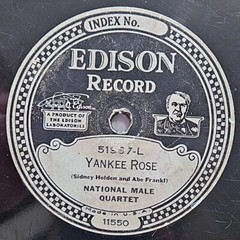 78 RPM 10″: Edison 51967 National Male Quartet Yankee Rose Arthur Fields Spanish