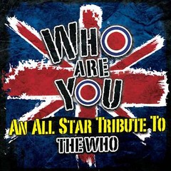 Who Are You – An All-Star Tribute To The Who (2 LP)
