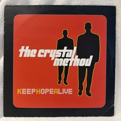 Crystal Method – Keep Hope Alive – Used Vinyl Record 12in