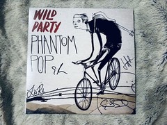 Signed WILD PARTY – Phantom Pop -VINYL New Never Been Used