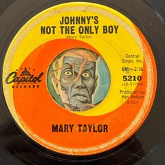 HEAR Mary Taylor 45 Johnny’s Not The Only Boy / Please Don’t Tell Them teen
