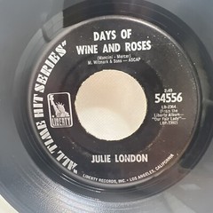 60’S 45 Julie London – King Of The Road / Days Of Wine And Roses Liberty VG+