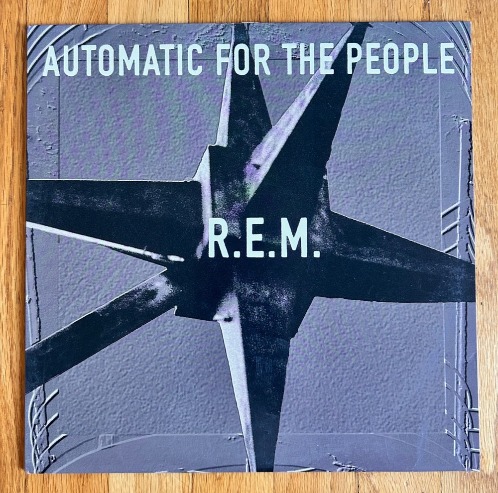 R.E.M. – Automatic for the People, 1st Pressing, 9 45055-1 – LP
