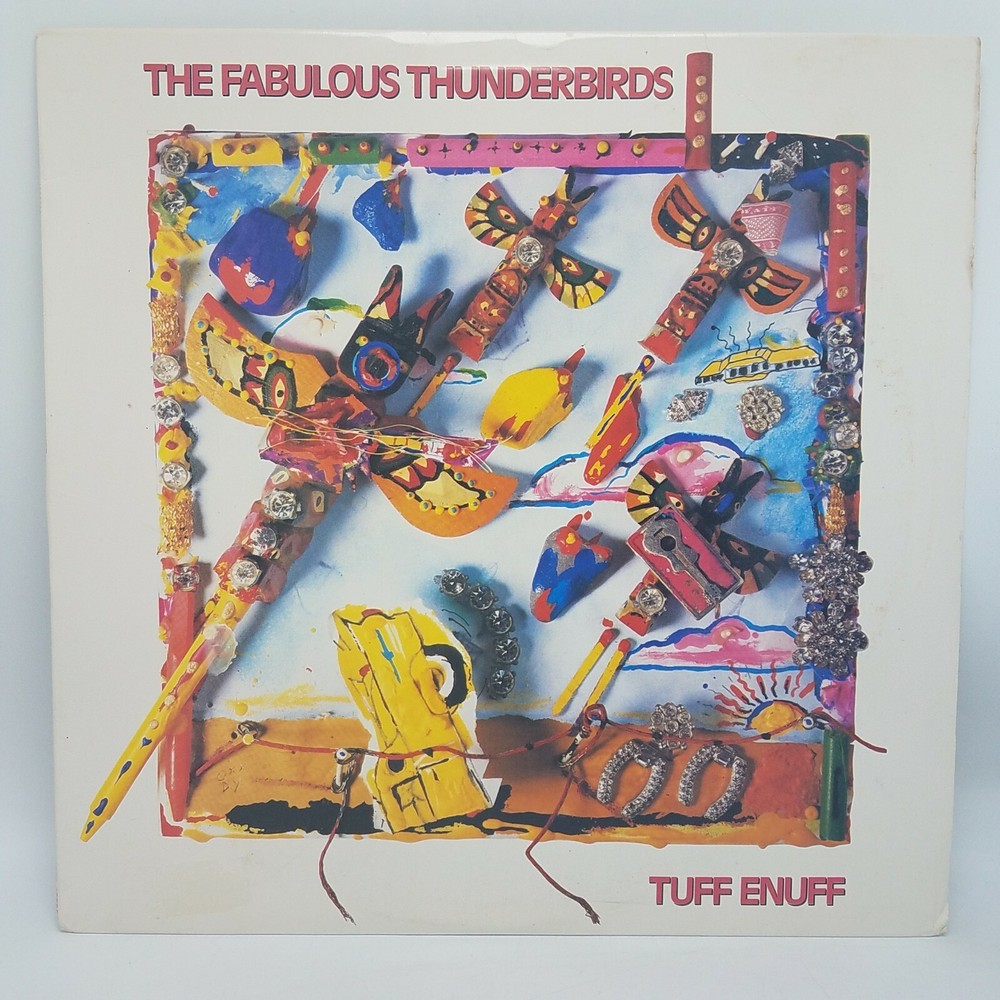 The Fabulous Thunderbirds „Tuff Enuff “ CBS Records Z 40304 VG++ / VG+