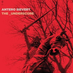 Antero Sievert – The_Underscore [Used Very Good Vinyl LP] Gatefold LP Jacket