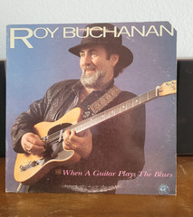Roy Buchanan When A Guitar Plays The Blues Vinyl Used