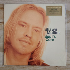 Shawn Mullins – Soul’s Core Vinyl LP Sealed Rare Music On Vinyl 2014 Netherlands