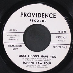 JOHNNY LAW FOUR: since i don’t have you / underdog PROVIDENCE 7″ Single 45 RPM