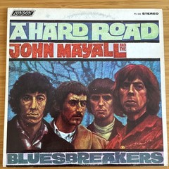 John Mayall & The Bluesbreakers – A Hard Road – 1967 Blues Rock LP – CLEANED VG+