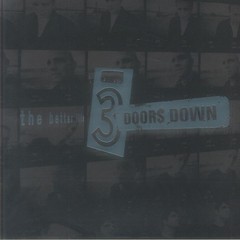3 DOORS DOWN – The Better Life (reissue) – Vinyl (LP in embossed sleeve)