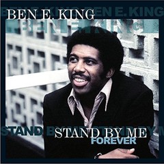 Ben E. King – Stand By Me Forever [New Vinyl LP] 180 Gram, Holland – Import
