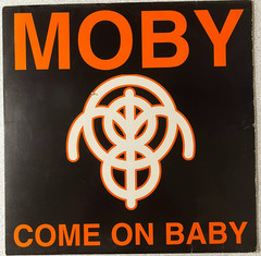 Moby Come On Baby 12Mute200 Mute 12″ Vinyl UK 1996 Crystal Method Mix
