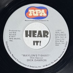 TUFF Outlaw Country 45 DICK DAMRON Waylon’s T-Shirt / Susan Flowers RPA hear
