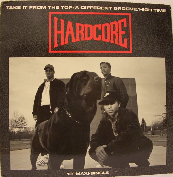 Hardcore – Take It From The Top / A Different Groove / High Time