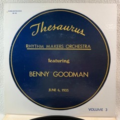 Rhythm Makers Orchestra Featuring Benny Goodman, Thesaurus, Volume 3 (SB 103) EX