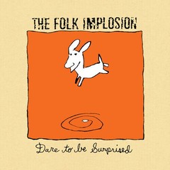 PRE-ORDER Folk Implosion – Dare to Be Surprised – White [New Vinyl LP] Colored V
