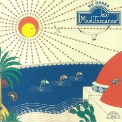 Nu Genea – Bar Mediterraneo (LP)