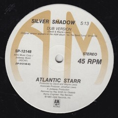 Atlantic Starr – Silver Shadow (Specially Remixed Version) 1985 Orig 12“ (NM)
