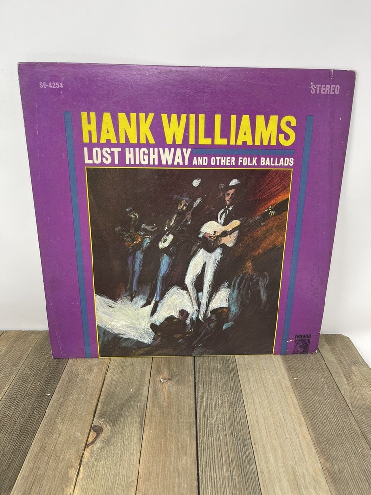 HANK WILLIAMS – Lost Highway & Other Folk Ballads MGM-S E-4254 Vinyl