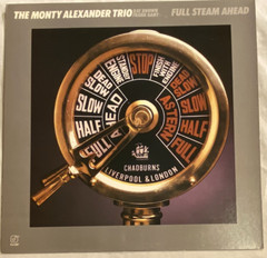 The Monty Alexander Trio FULL STEAM AHEAD Hard Post Bop Jazz PIANO Soul POP