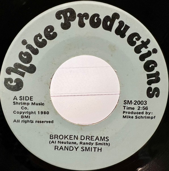 Randy Smith – Broken Dreams (7″) (Very Good Plus (VG+)) – 4248510552