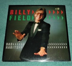 „STILL SEALED “ VINYL LP by BILLY FIELD „BAD HABITS“ (1981) JAZZ, ROCK / ELEKTRA
