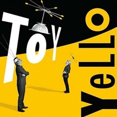 Toy by Yello (Record, 2016)