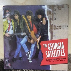 Georgia Satellites • Battleship Chains • 7” 45rpm Single 1987 UK WEA/Elektra EX