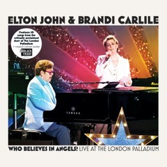 Elton John/Brandi Carlile Live London RSD 2025 Black Friday Who Believes Angels