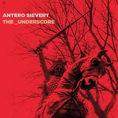 Antero Sievert The_Underscore (Vinyl)