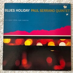 PAUL SERRANO QUINTET “ Blues Holiday “ RIVERSIDE RLP 9359