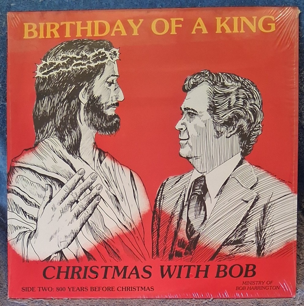BOB HARRINGTON Birthday Of A King CHRISTMAS Sermon LP Sealed WORLD Records #BH22