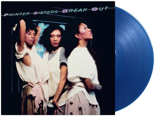The Pointer Sisters – Break Out – Limited 180-Gram Translucent Blue Colored Viny