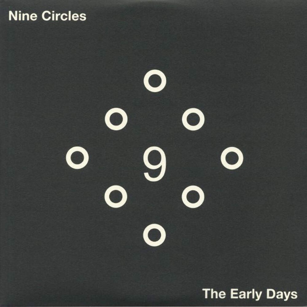 Nine Circles – The Early Days (2xLP)