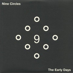 Nine Circles – The Early Days (2xLP)
