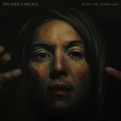 Brandi Carlile – By The Way I Forgive You [New Vinyl LP] Black