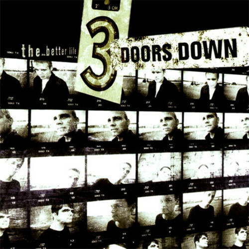 The Better Life by 3 Doors Down (Record, 2017)