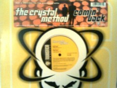 CRYSTAL METHOD 12″ single Comin‘ Back 1997 Exc. Copy