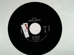 The Unifics – It’s a Groovy World! 7″ Kapp Records Soul R&B 45 RPM