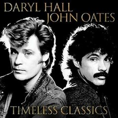 Timeless Classics by Hall & Oates (Record, 2018)